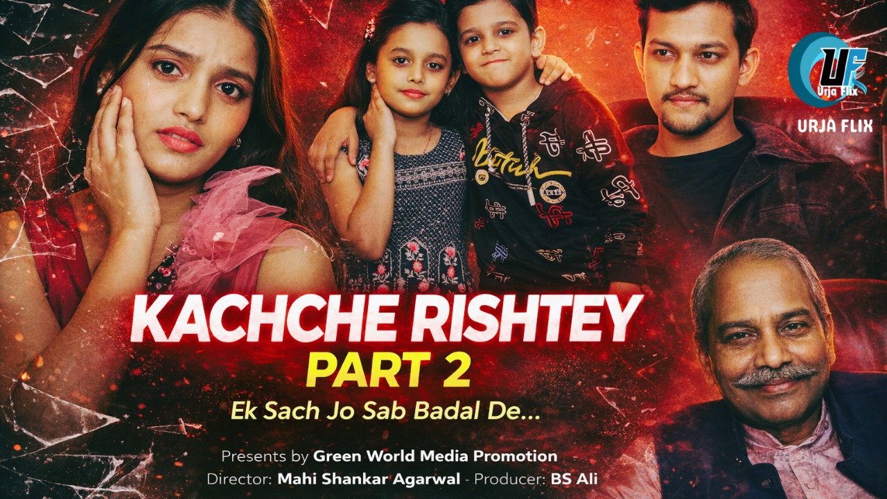 Kacche Rishte Part 2